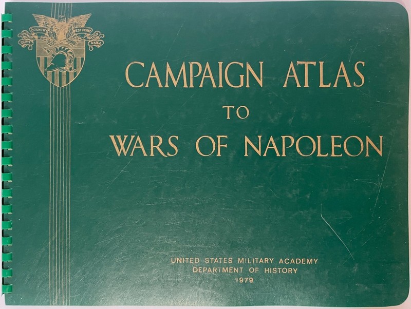 Campaign Atlas to Wars of Napoleon US Military Academy 1979 70 maps