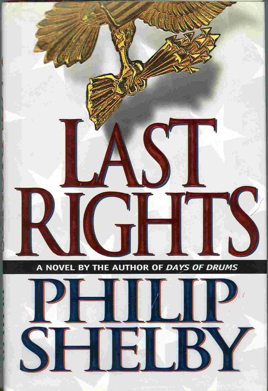 Last Rights / A Novel