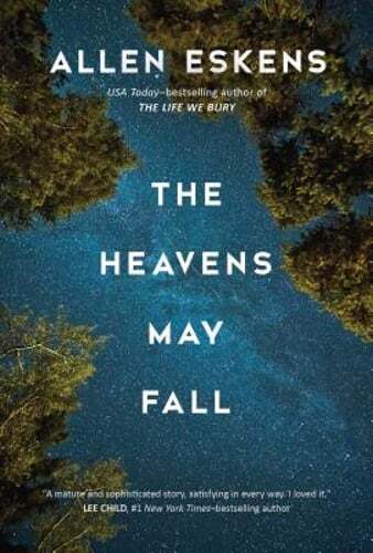 The Heavens May Fall by Allen Eskens: Used