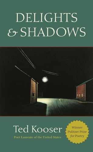Delights & Shadows – Paperback, by Kooser Ted – Very Good