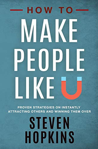 How to Make People Like You: P – VERY GOOD