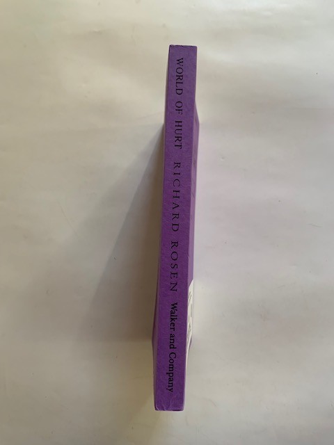 WORLD OF HURT - UNCORRECTED PROOF BY RICHARD ROSEN gallery
