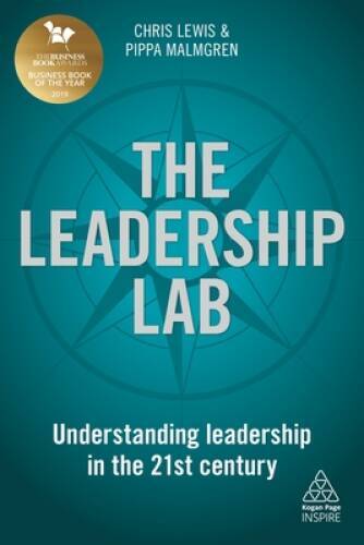 The Leadership Lab: Understanding Leadership in the 21st Century (Ko – VERY GOOD