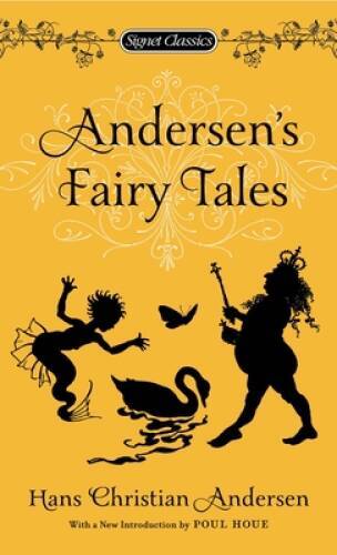 Andersens Fairy Tales (Signet Classics) – Mass Market Paperback – GOOD