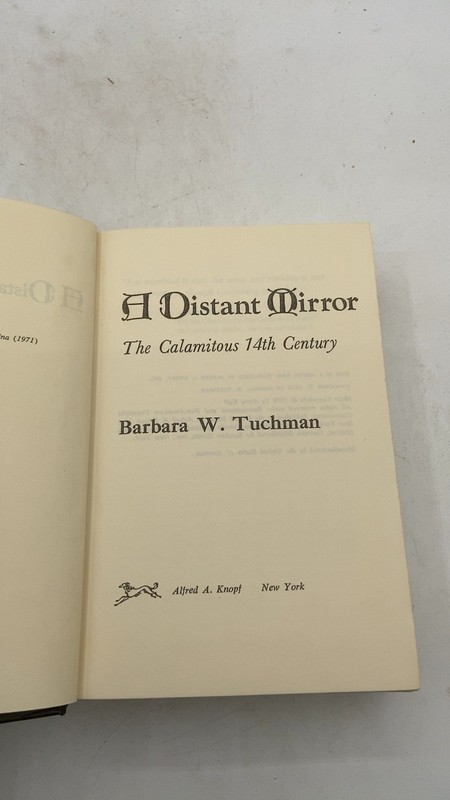 A Distant Mirror: The Calamitous 14th Century Barbara W. Tuchman Hardcover 1978 gallery