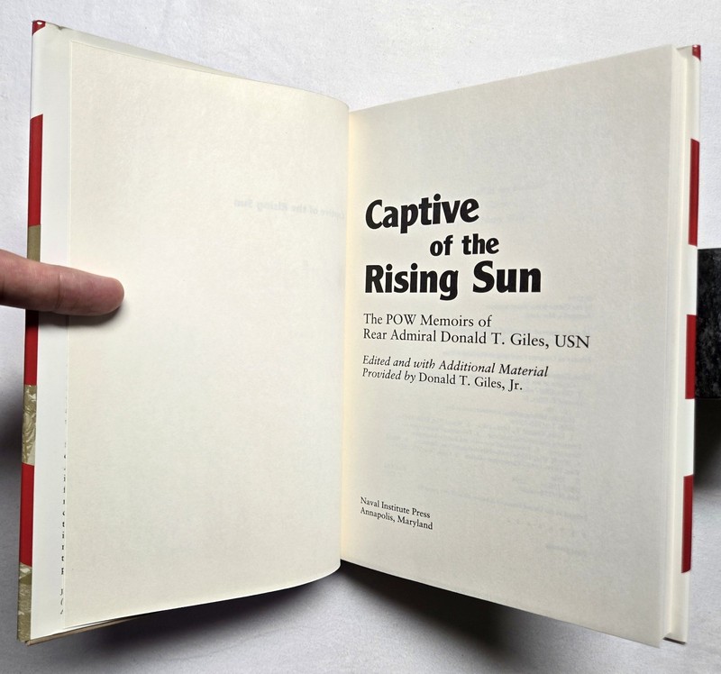Captive of the Rising Sun : Pow Memoirs of Rear Admiral Donald Giles 1st Print gallery
