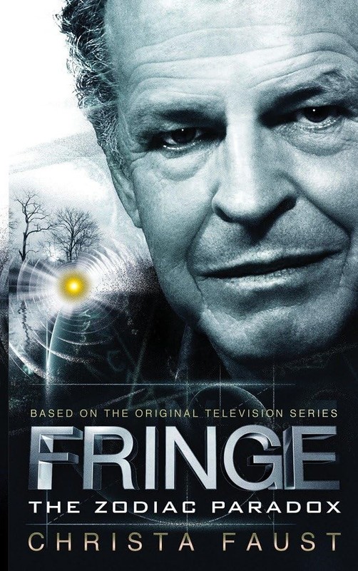 Fringe – The Zodiac Paradox (Novel #1)