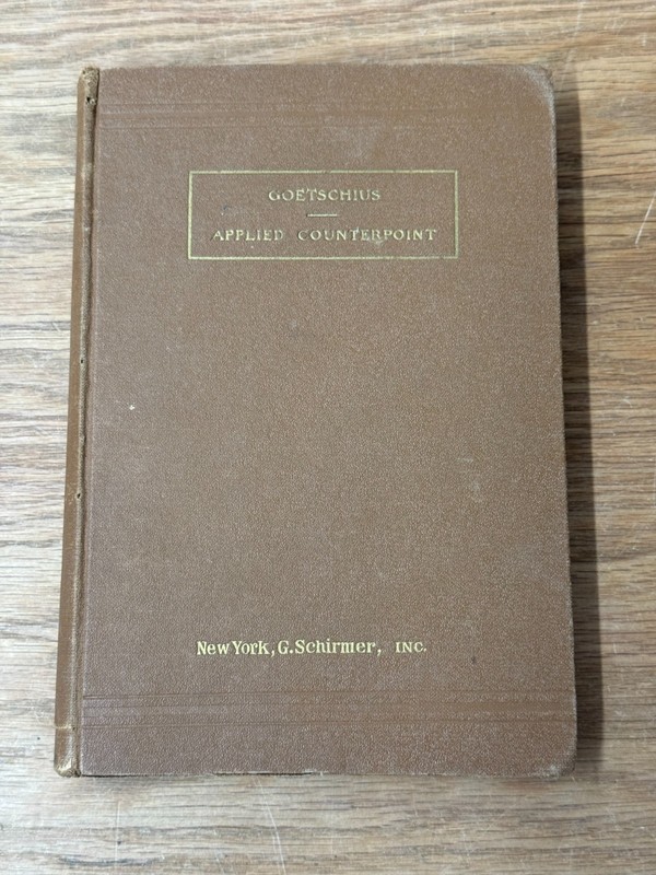 Counterpoint Applied In The Invention Fugue Percy Goetschius 1930 Hardcover Book