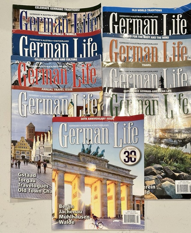 9 issues- GERMAN LIFE MAG -Volume #30, No 3 Oct/Nov 2023 to Present Jun/Jul 2025