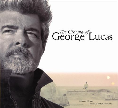 The Cinema of George Lucas, Marcus Hearn,Ron Howard, Good Book