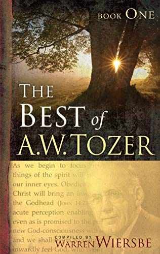 The Best of A. W. Tozer, Book 1 – Paperback, by Tozer A W – Very Good