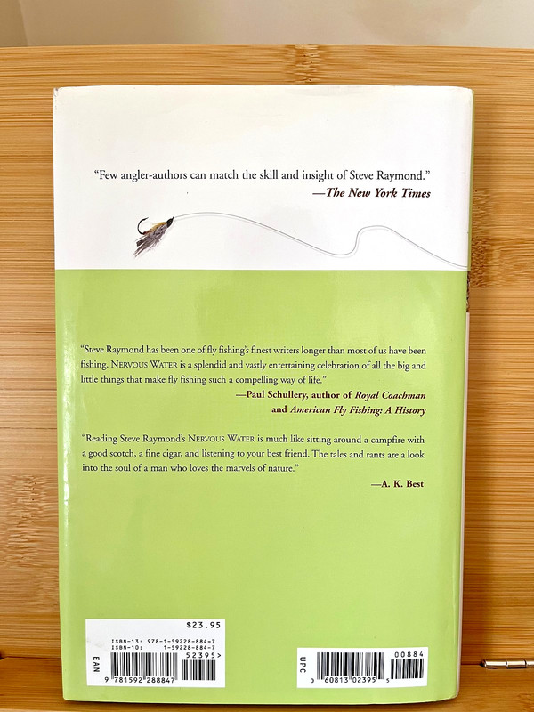 Nervous Water: Variations On A Theme Of Fly Fishing by Steve Raymond 2006 gallery