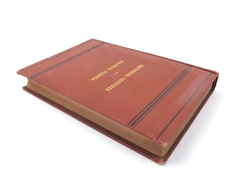 Historical Sketches of COLONIAL FLORIDA by Richard L. Campbell - 1892 gallery