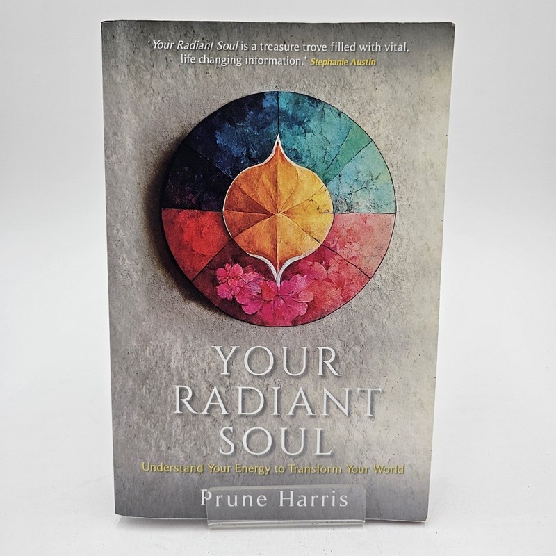 Your Radiant Soul by Prune Harris | Energy Healing Chakras Aura Spiritual PB VG+