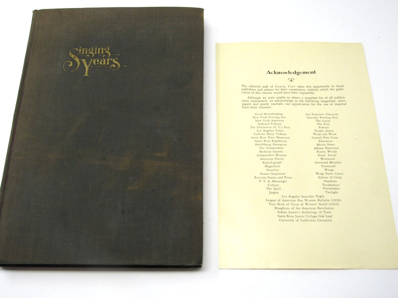 Singing Years Sonoma County Prose and Poetry 1933 Publisher Press Democrat RARE