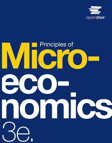 Principles of Microeconomics 3e by OpenStax (Official paperback BW print – GOOD