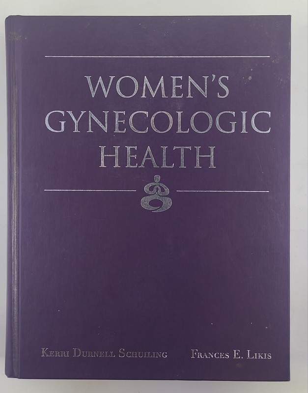 Women’s Gynecologic Health – Hardcover By Schuiling, Kerri Durnell –