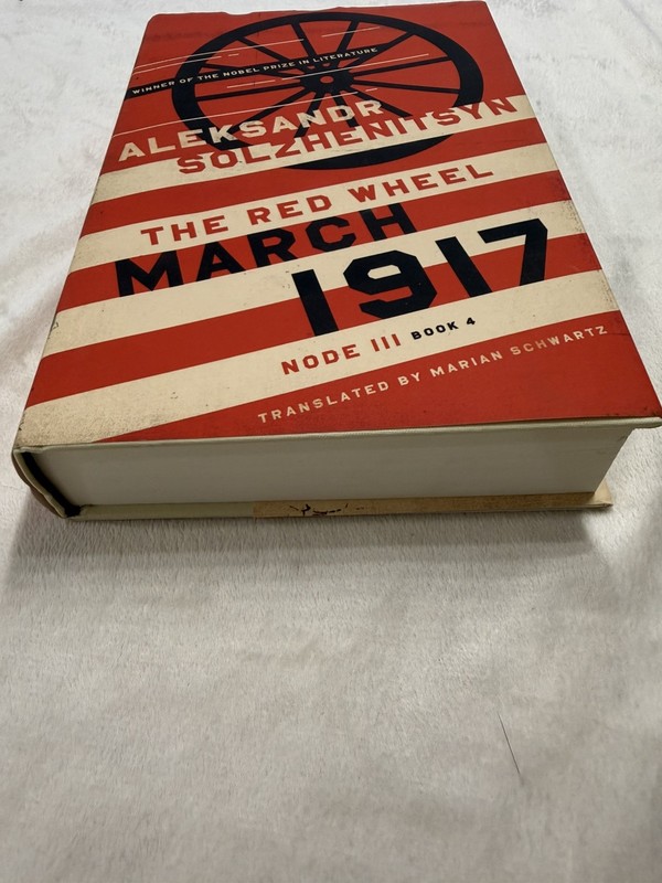 March 1917: The Red Wheel, Node III, Book 4 (The Center for Ethics and Cultu... gallery