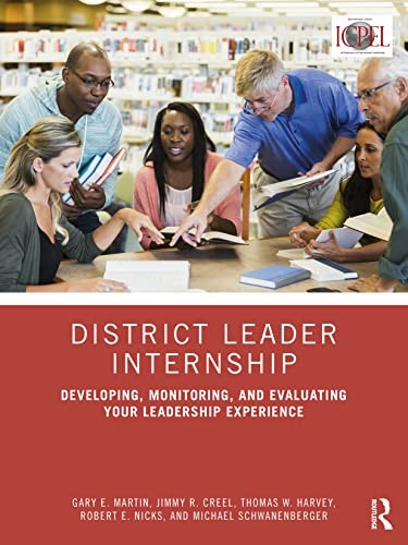 District Leader Internship: Developin…, Gary E Martin