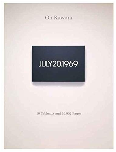 ON KAWARA: 10 TABLEAUX AND 16,952 PAGES (DALLAS MUSEUM OF By Charles Wylie VG