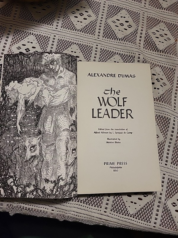 Alexandre Dumas / The Wolf Leader 1st Edition 1950 Prime Press Philadelphia HC