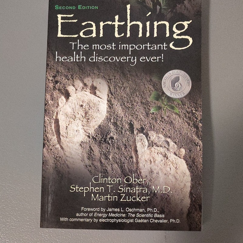Earthing PB Second Edition Clinton Ober Stephen T. Sinatra Martin Zucker