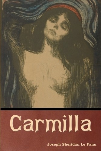 Joseph Sheridan Le Fanu Carmilla (Paperback)