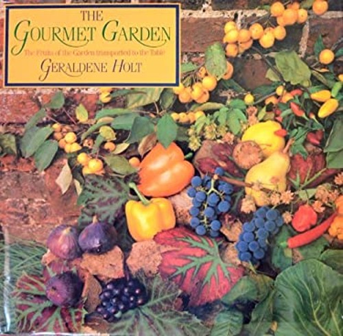 The Gourmet Garden : The Fruits of the Garden Transported to the