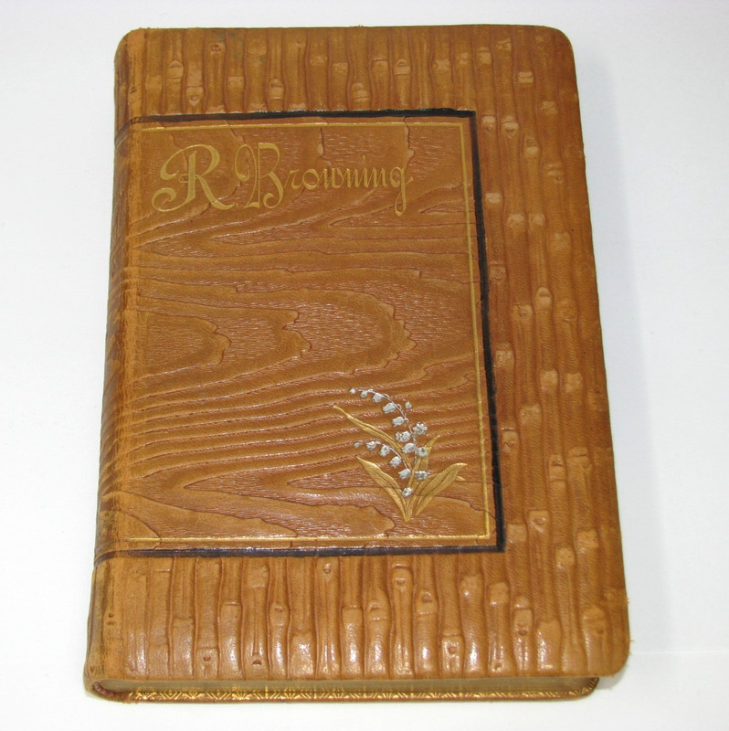 R Browning’s Poetical Works Thomas Y. Crowell & Co. 1880s Bamboo Edition Leather