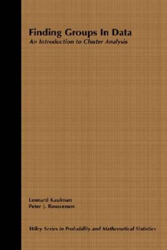 Finding Groups in Data: An Introduction to Cluster Analysis – Hardcover – GOOD