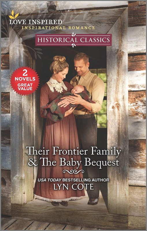 Their Frontier Family & The Baby Bequest (Love Inspired Historical Classics)…