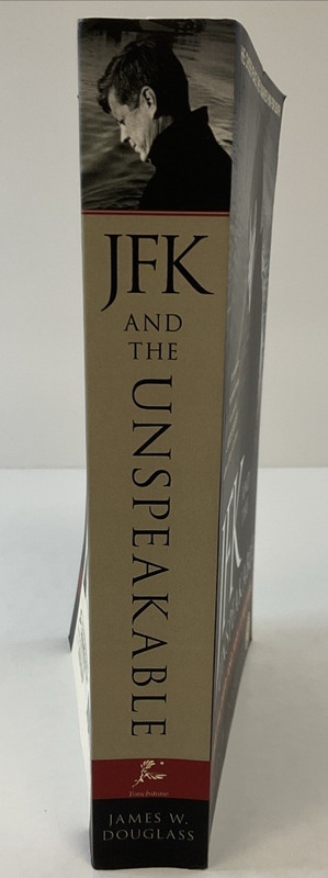 JFK and the Unspeakable: Why He Died and Why It Matters by James W. Douglass gallery