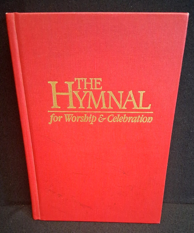 The Hymnal for Worship and Celebration ~1986~Hardcover