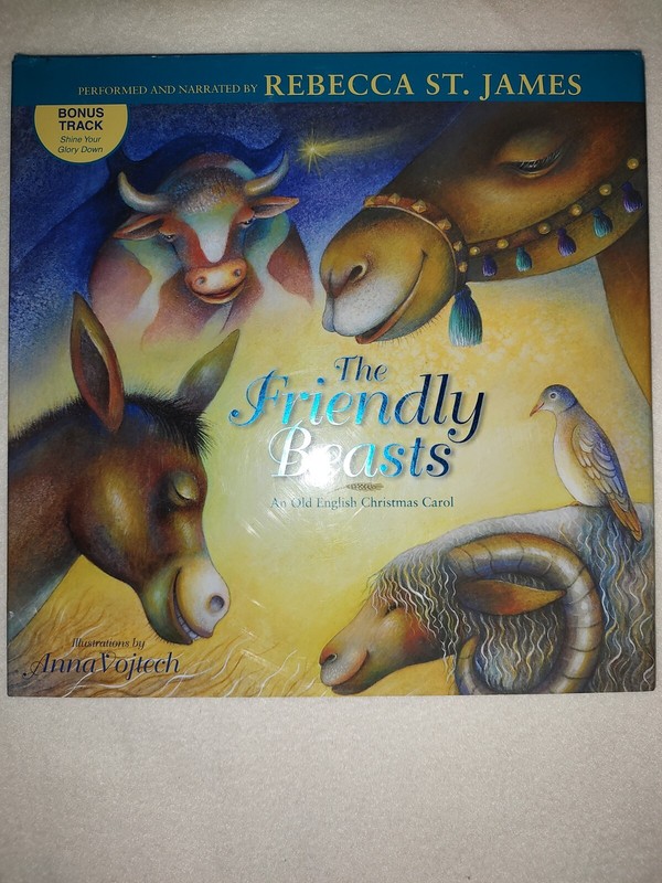 Friendly Beasts: An Old English Christmas Carol by Rebecca St. James ’12 w/CD