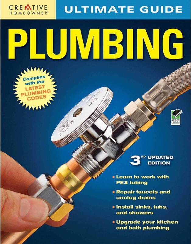 Ultimate Guide: Plumbing, 3rd edition – paperback Editors of Creative Homeow…