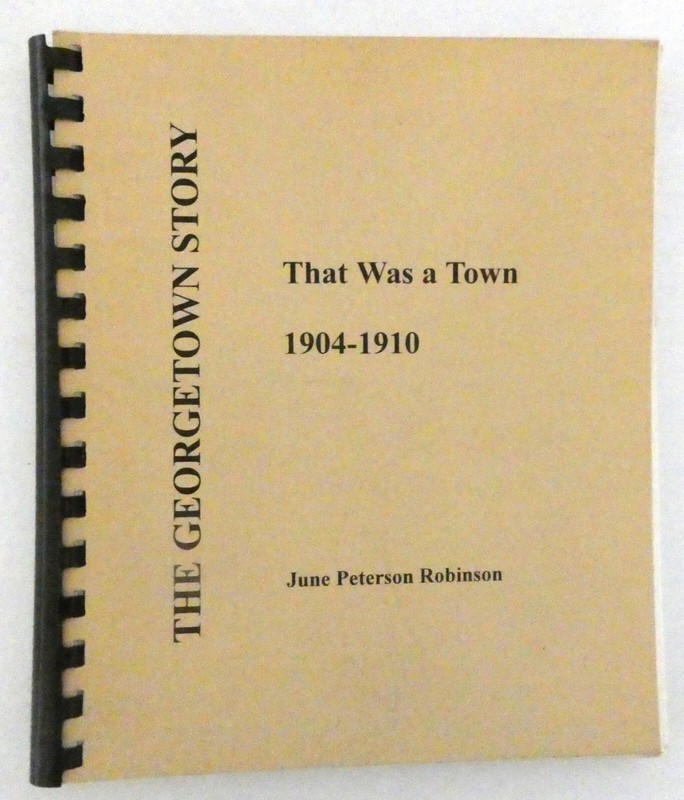 That was a Town Georgetown 1904-1910 Seattle Robinson 2nd Ed. 2000