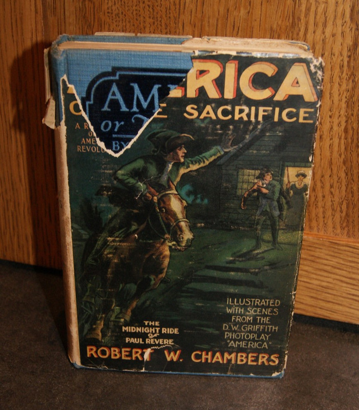 1924 AMERICA, OR THE SACRIFICE – 1ST, PHOTOPLAY ED. BY ROBERT W. CHAMBERS (250)
