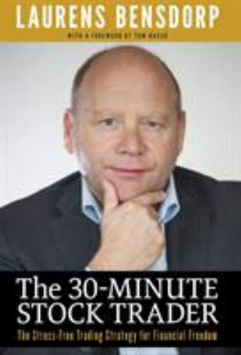 The 30-Minute Stock Trader: The Stress-Free Trading Strategy for Financial…