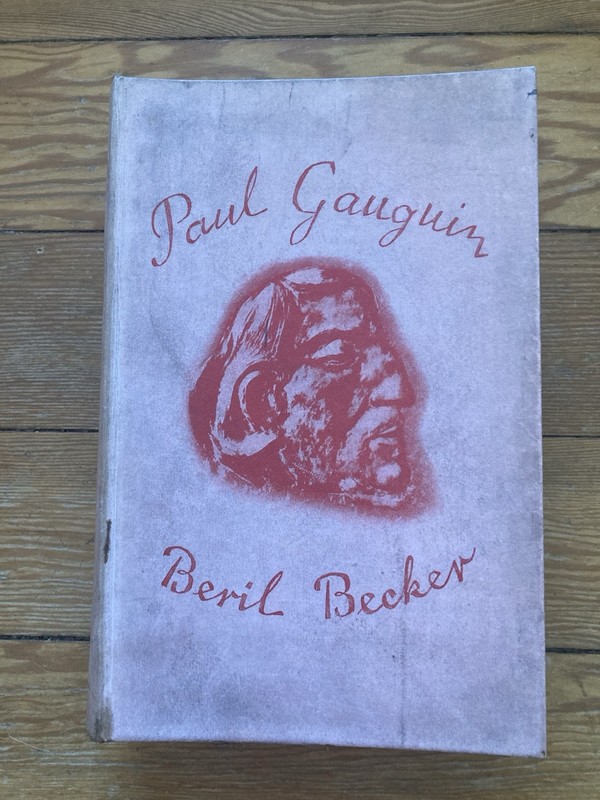 Paul Gauguin Beryl Becker 1931 First Edition Cassell Art Biography
