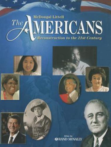 The Americans: Reconstruction to the 21st Century, Student Edition
