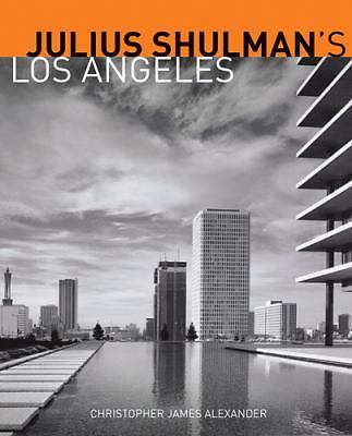Julius Shulman’s Los Angeles – 9781606060797, Alexander, paperback