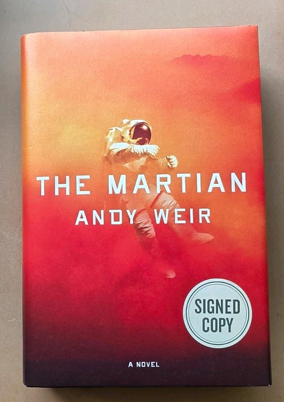 SIGNED «The Martian» By Andy Weir 1st. Edition