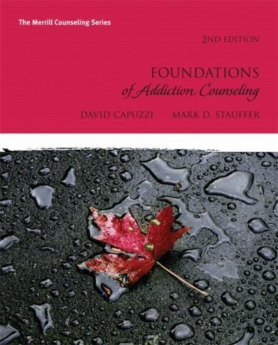 Foundations of Addictions Counseling 2nd Ed Textbook Merrill (Capuzzi Stauffer)