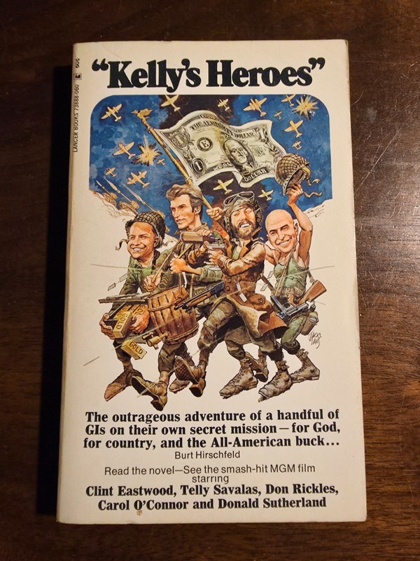 Kelly’s Heroes Burt Hirschfeld Paperback 1970 (Clint Eastwood)