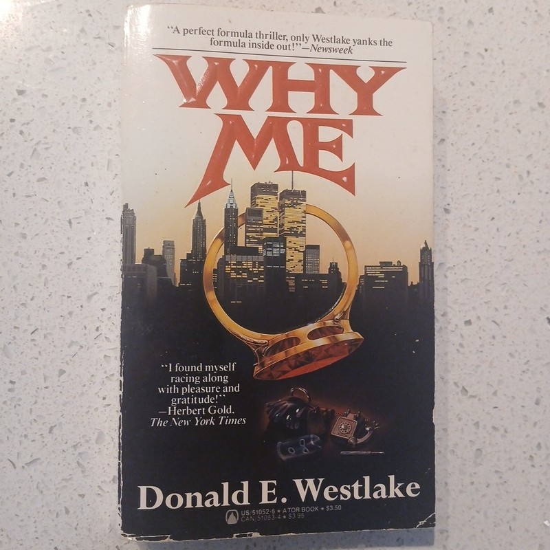 Why Me Mass Market Paperbound Donald E Westlake 1st TOR printing April 1985