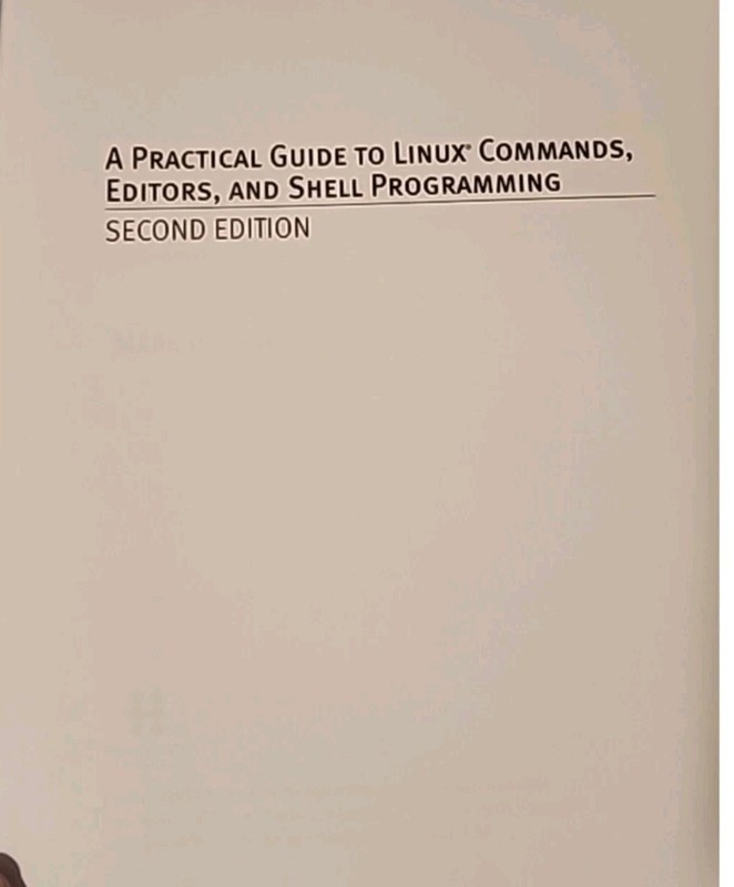 A PRACTICAL GUIDE TO LINUX(R) COMMANDS, EDITORS AND SHELL Mark G. Sobell 2010 gallery