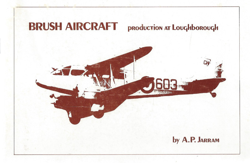 Brush Aircraft Production at Loughborough by A. P. Jarram 1978 Paperback
