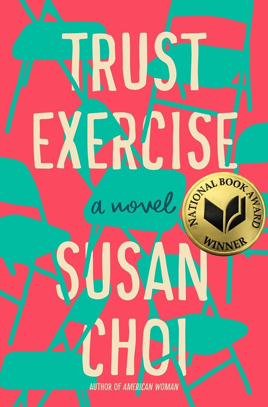 Trust Exercise: A Novel – hardcover Choi, Susan