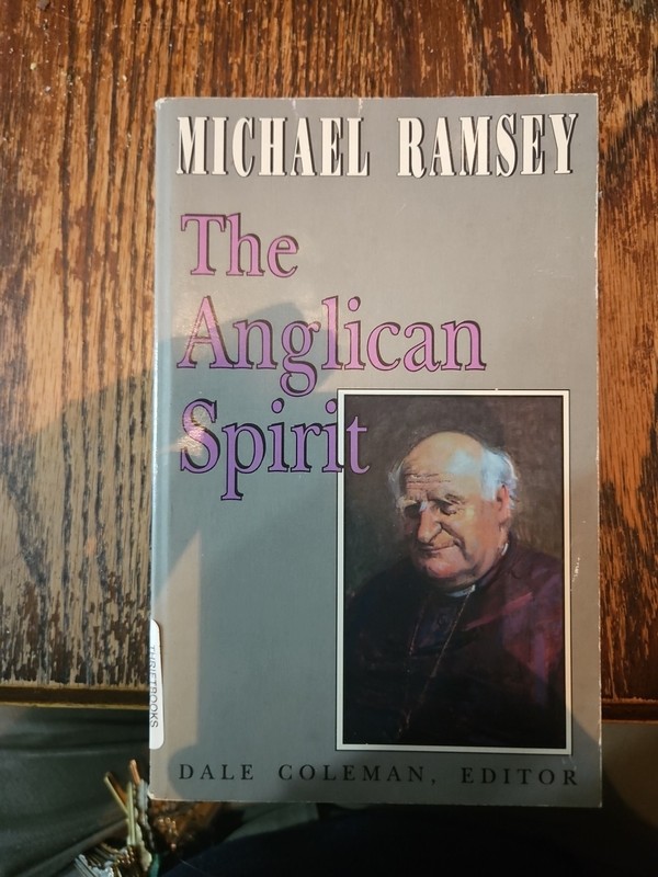 ANGLICAN SPIRIT By M. Ramsay – Hardcover 2nd edition 1992