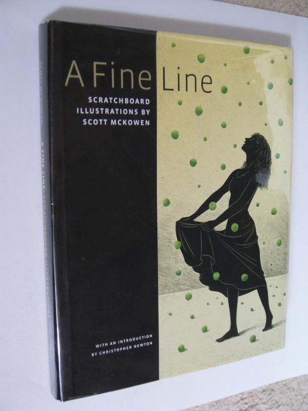 Fine Line; Scratchboard Illustrations Scott McKowen US HC 1st SOLID DJ protected